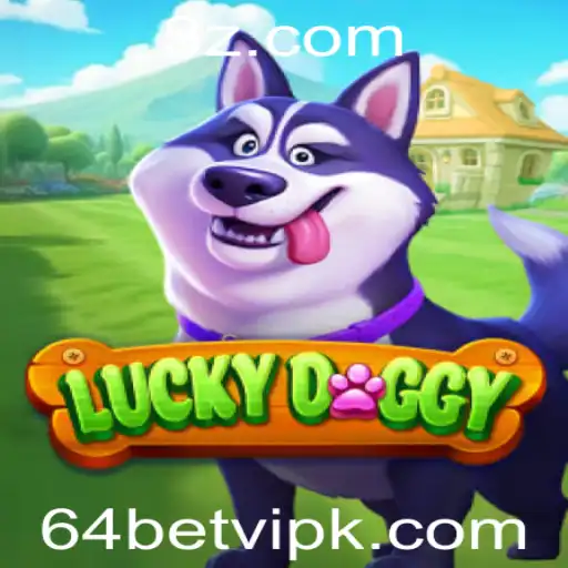 Descubra o Mundo de LuckyDoggy: Uma Aventura Inesquecível com 64 Betvip